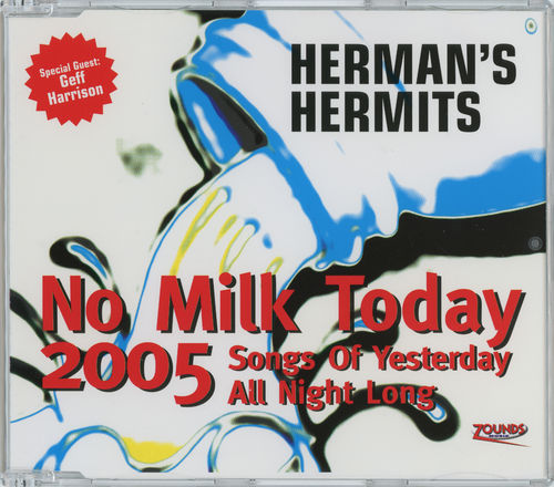 Herman's Hermits - No Milk Today 2005 [Single]