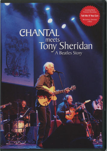 CHANTAL meets Tony Sheridan - A Beatles Story [DVD]